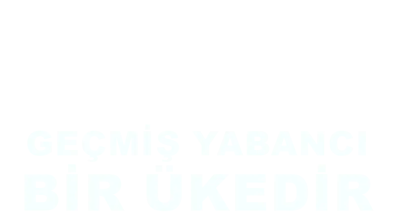 Geçmiş Yabancı Bir Ülkedir S01 B01